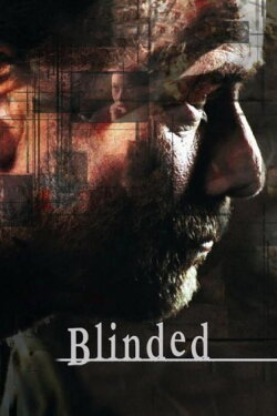 Blinded (2004) Blinded (2004)