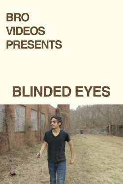 Blinded Eyes (2022) Blinded Eyes (2022)
