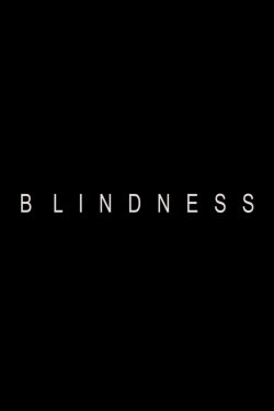 BLINDNESS (2014)