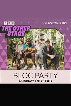 Bloc Party: Glastonbury 2024 (2024) Bloc Party: Glastonbury 2024 (2024)