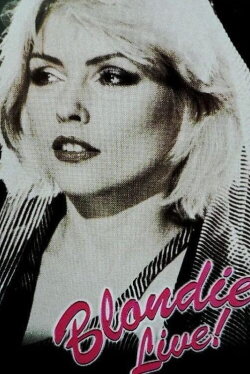 Blondie -  Live! The Farewell Concert (1982)