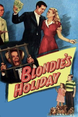 Blondie's Holiday (1947) Blondie's Holiday (1947)