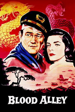 Blood Alley (1955) Blood Alley (1955)