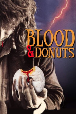 Blood & Donuts (1995) Blood & Donuts (1995)