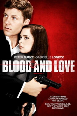 Blood & Love (2011) Blood & Love (2011)
