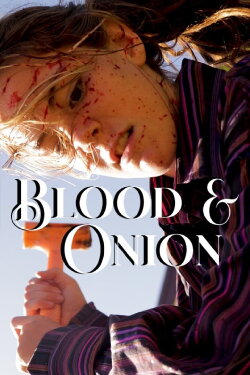 Blood & Onion (2023) Blood & Onion (2023)