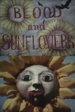 Blood and Sunflowers (1992) Blood and Sunflowers (1992)