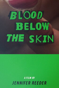 Blood Below the Skin (2015) Blood Below the Skin (2015)
