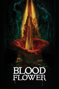 Blood Flower (2022) Blood Flower (2022)