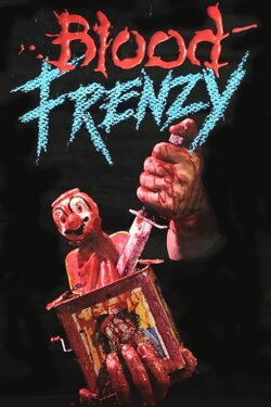 Blood Frenzy (1987) Blood Frenzy (1987)