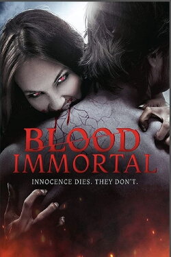Blood Immortal (2019) Blood Immortal (2019)