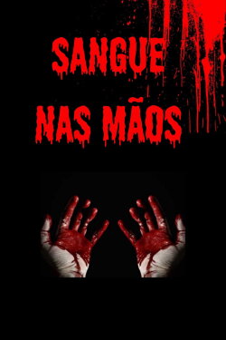 blood in the hands (2023) blood in the hands (2023)