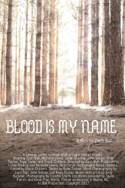 Blood Is My Name (2018) Blood Is My Name (2018)