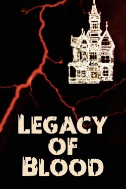 Blood Legacy (1971) Blood Legacy (1971)