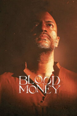 Blood Money (2021) Blood Money (2021)