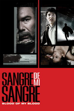 Blood of My Blood (2007)