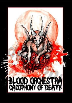 Blood Orchestra: Cacophony of Death (2016) Blood Orchestra: Cacophony of Death (2016)