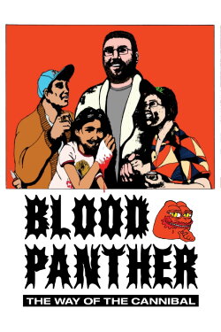 Blood Panther: The Way of the Cannibal (2021) Blood Panther: The Way of the Cannibal (2021)