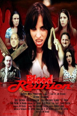 Blood Reunion (2012) Blood Reunion (2012)