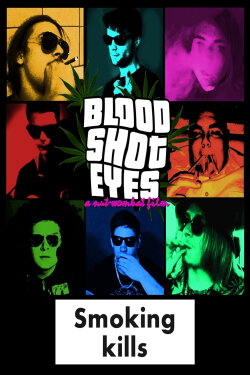 Blood Shot Eyes (2018) Blood Shot Eyes (2018)