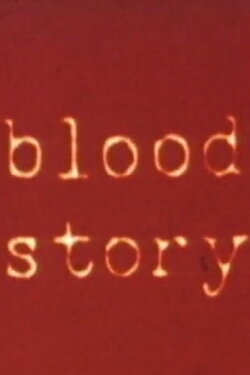 Blood Story (1990) Blood Story (1990)