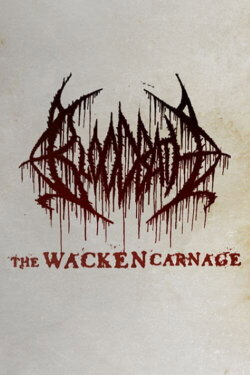 Bloodbath: The Wacken Carnage (2008)