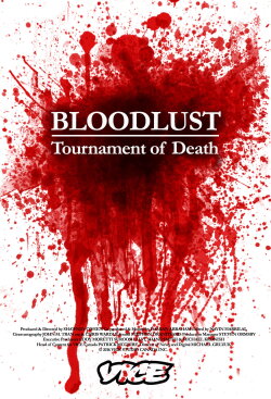 Bloodlust: Tournament of Death (2016) Bloodlust: Tournament of Death (2016)