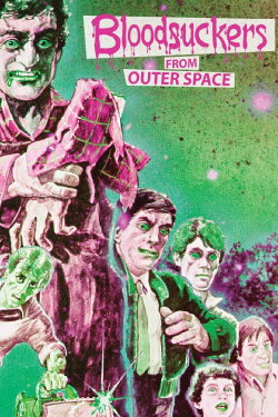 Bloodsuckers from Outer Space (1984) Bloodsuckers from Outer Space (1984)