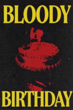 Bloody Birthday (2024) Bloody Birthday (2024)