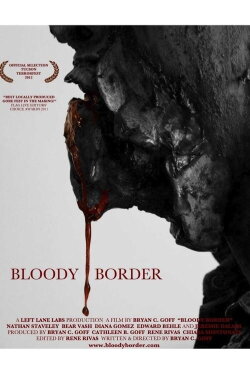 Bloody Border (2013) Bloody Border (2013)