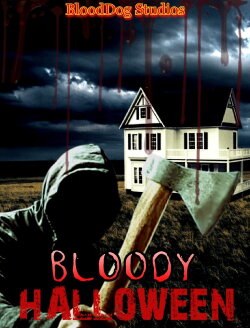 Bloody Halloween (2013) Bloody Halloween (2013)