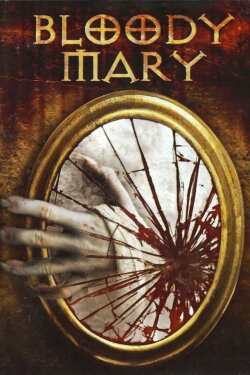Bloody Mary (2007) Bloody Mary (2007)