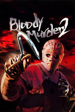 Bloody Murder 2: Closing Camp (2003) Bloody Murder 2: Closing Camp (2003)