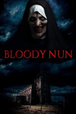 Bloody Nun 3: Last Rites (2023) Bloody Nun 3: Last Rites (2023)