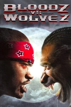 Bloodz vs. Wolvez (2006) Bloodz vs. Wolvez (2006)
