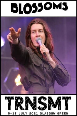 Blossoms live at TRNSMT 2021 (2021) Blossoms live at TRNSMT 2021 (2021)