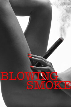 Blowing Smoke (2004) Blowing Smoke (2004)