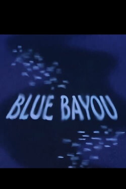 Blue Bayou (1946) Blue Bayou (1946)