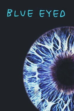 Blue Eyed (1996) Blue Eyed (1996)