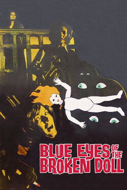 Blue Eyes of the Broken Doll (1974)