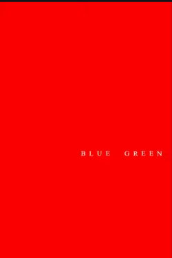 Blue Green (2007)