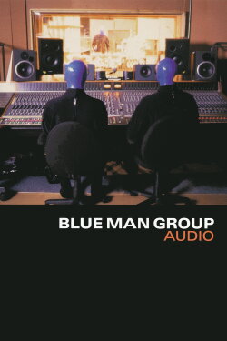 Blue Man Group Audio DVD (1999) Blue Man Group Audio DVD (1999)
