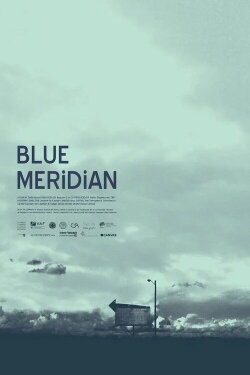 Blue Meridian (2010) Blue Meridian (2010)