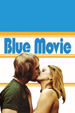 Blue Movie (1971) Blue Movie (1971)