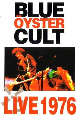Blue Öyster Cult: Live 1976 (1976)