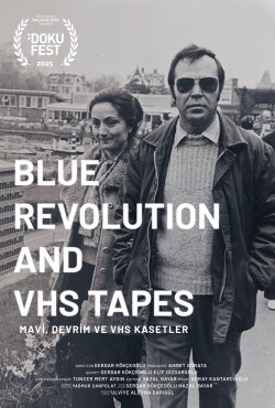 Blue, Revolution and VHS Tapes (2025) Blue, Revolution and VHS Tapes (2025)
