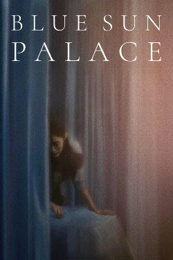 Blue Sun Palace (2025) Blue Sun Palace (2025)