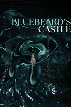 Bluebeard's Castle (1963) Bluebeard's Castle (1963)