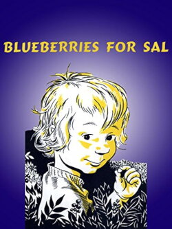 Blueberries for Sal (1967) Blueberries for Sal (1967)