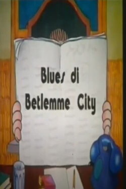Blues a Betlemme City (1983) Blues a Betlemme City (1983)